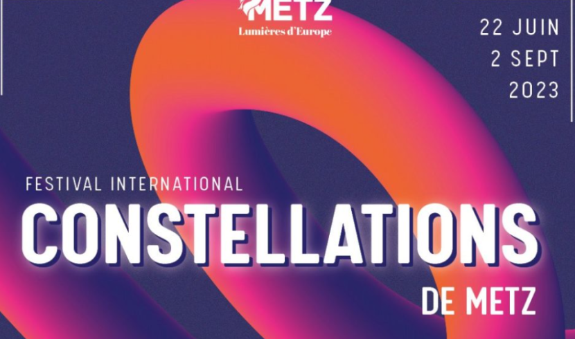 Metz : Constellations 2023, le programme !