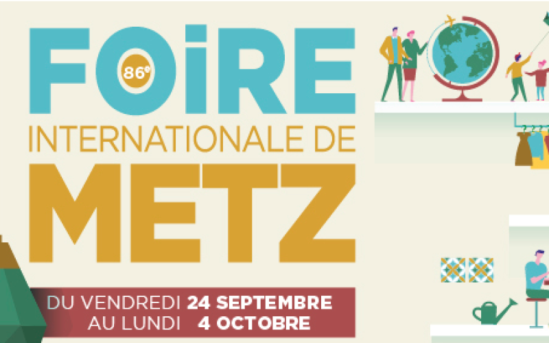 La Foire Internationale de Metz 2021, prend date !