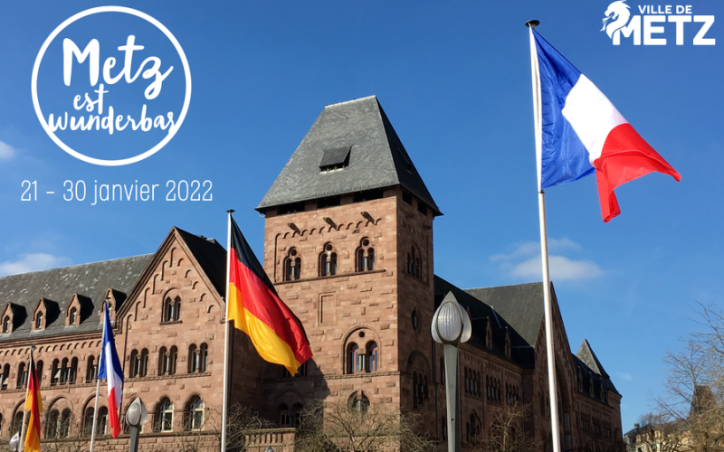 "Metz est wunderbar" ou comment fêter l'amitié franco-allemande !