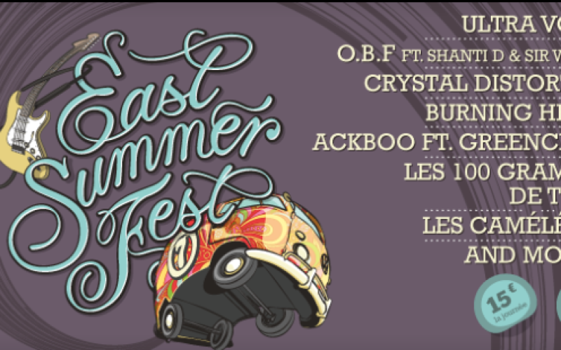 Idée sortie : La 7e édition du East Summer Fest débarque à Dieulouard les 21 & 22 juillet !