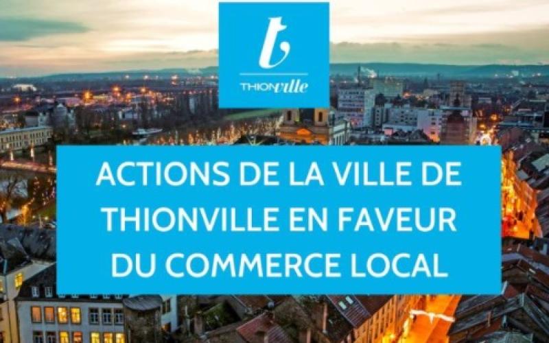 Thionville : plusieurs mesures dédiées au soutien de ses commerçants