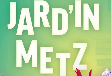3ème édition de "Jard'in Metz"!